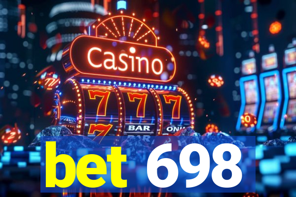 bet 698